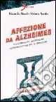 Affezione da Alzheimer. Il trattamento psicologico complementare per le demenze Saldi