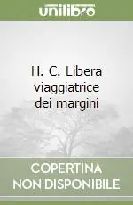 Miglior Prezzo H. C. Libera viaggiatrice dei margini