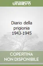 Diario della prigionia 1943-1945 Prezzo Conveniente