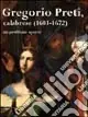 Vendita Finale Gregorio Preti calabrese (1603-1672). Catalogo della mostra (Cosenza, 11 maggio-25 luglio 2004)