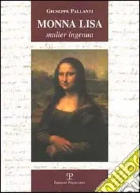 Monna Lisa. Mulier ingenua Must-Have