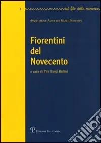 Fiorentini del Novecento. Vol. 3 Sconto