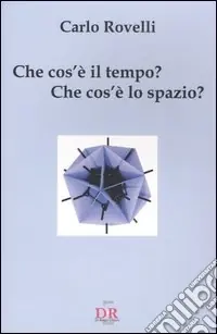 Prezzo Basso Che cos‘è il tempo? Che cos‘è lo spazio?