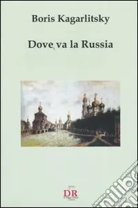 Promozione Esclusiva Dove va la Russia