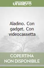 Aladino. Con gadget. Con videocassetta Solo Oggi