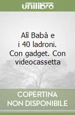 Subito Disponibile Alì Babà e i 40 ladroni. Con gadget. Con videocassetta
