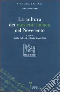 Offerta Del Giorno La cultura dei musicisti italiani nel Novecento