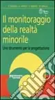 Prezzo Conveniente Il monitoraggio della realtà minorile