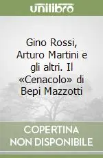 Offerta Lampo Gino Rossi, Arturo Martini e gli altri. Il «Cenacolo» di Bepi Mazzotti