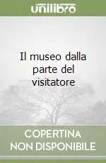 Saldi Il museo dalla parte del visitatore