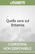 Quella sera sul Britannia Popolare