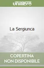 La Sergiunca Acquista Ora
