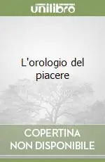 Vendita Finale L‘orologio del piacere