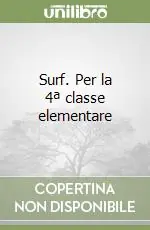 Surf. Per la 4ª classe elementare Prezzo Scontato
