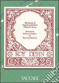 Dictionary of English and Italian philatelic terms-Dizionario di termini filatelici italiano-inglese A Buon Prezzo