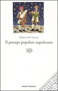 Il presepe popolare napoletano Non Perdere