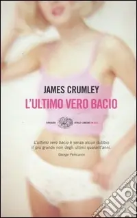 Novità L‘ultimo vero bacio