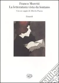 La letteratura vista da lontano Acquista Ora