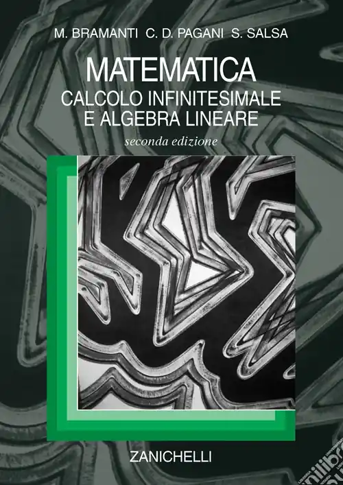 Matematica. Calcolo infinitesimale e algebra lineare Compra Online