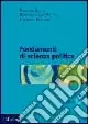 Direttamente Dal Produttore Fondamenti di scienza politica