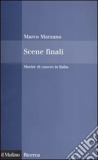 Scene finali. Morire di cancro in Italia Ultime Pezzi
