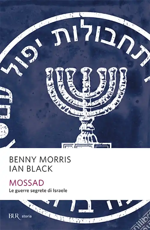 Di Tendenza Mossad. Le guerre segrete di Israele