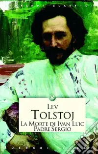 La morte di Iván Iljìc-Padre Sergio A Buon Prezzo