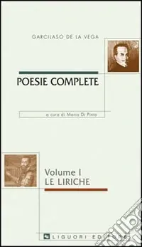 Poesie complete. Testo spagnolo a fronte. Vol. 1 Le liriche Pagamento Sicuro