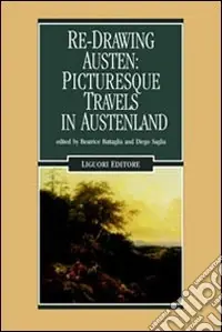 Re-Drawing Austen Picturesque Travels in Austenland Prezzo Ridotto