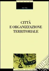 Città e organizzazione territoriale Promozione Esclusiva