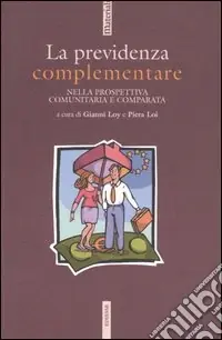 La previdenza complementare nella prospettiva comunitaria e comparata A Buon Prezzo