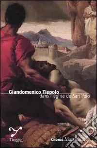 Esclusivo Giandomenico Tiepolo dans l‘église de San Polo