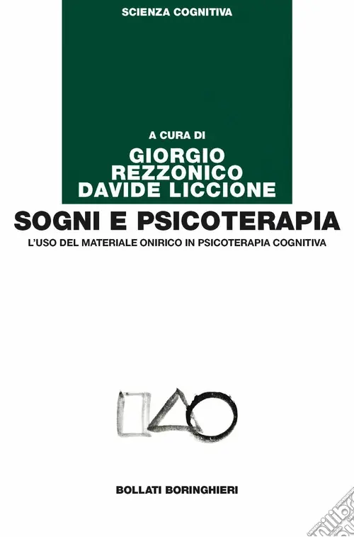 Prezzo Basso Sogni e psicoterapia. L‘uso del materiale onirico in psicoterapia cognitiva