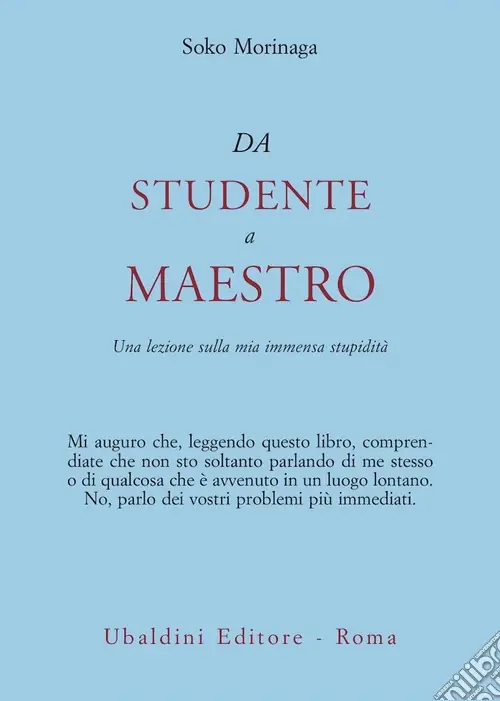 Da studente a maestro. Una lezione sulla mia immensa stupidità Consegna Rapida