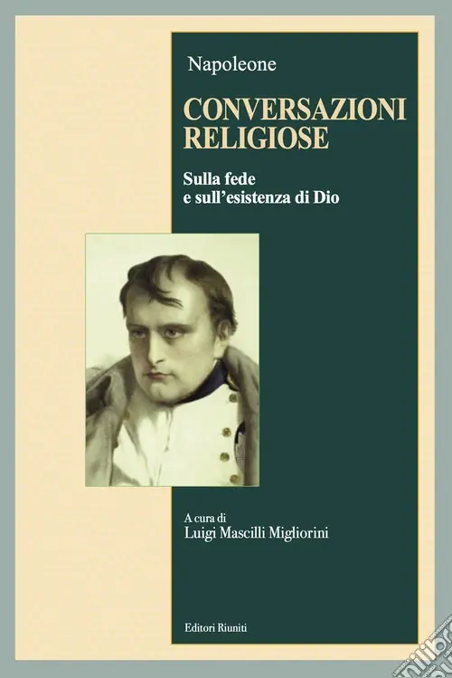 Conversazioni religiose. Sulla fede e sull‘esistenza di Dio Solo Oggi