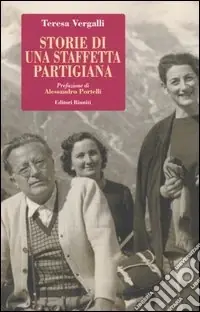 Storie di una staffetta partigiana Compra Adesso