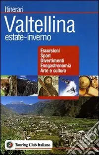 Valtellina Solo Oggi