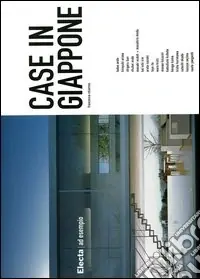 Case in Giappone. Ediz. illustrata Offerta Speciale