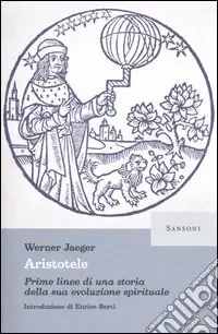 Aristotele. Prime linee di una storia della sua evoluzione spirituale Popolare