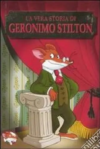 La vera storia di Geronimo Stilton Sconto