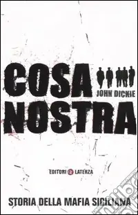 Cosa nostra. Storia della mafia siciliana Consegna Rapida