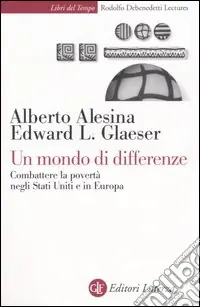 Spedito Oggi Un mondo di differenze. Combattere la povertà negli Stati Uniti e in Europa