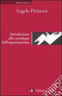 Introduzione alla sociologia dell‘organizzazione Promozione