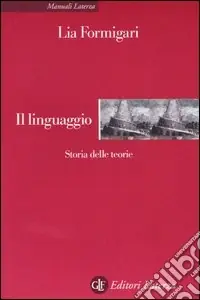 Spedizione Espresso Il linguaggio. Storia delle teorie