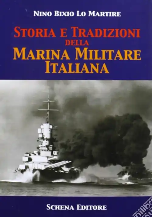 Storia e tradizioni della marina militare italiana Promozione Esclusiva