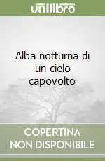 Quantità Limitata Alba notturna di un cielo capovolto