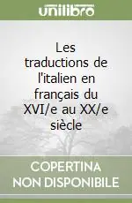 Les traductions de l‘italien en français du XVI/e au XX/e siècle Di Tendenza