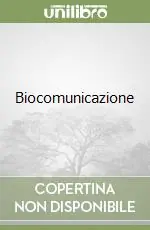 Biocomunicazione Prezzo Scontato