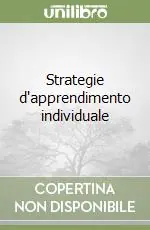 Soddisfatti O Rimborsati Strategie d‘apprendimento individuale