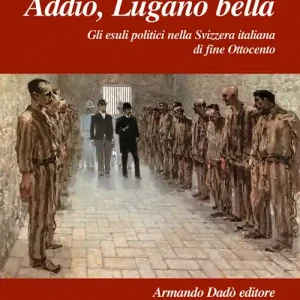 Addio, Lugano bella Quantità Limitata